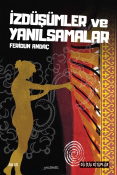 İzdüşümler & Yanılsamalar